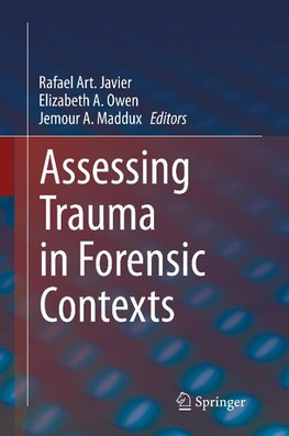 Assessing Trauma in Forensic Contexts