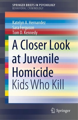 A Closer Look at Juvenile Homicide