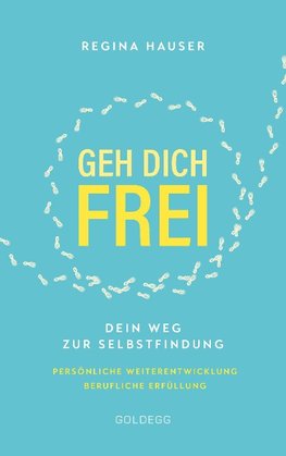 Geh dich frei