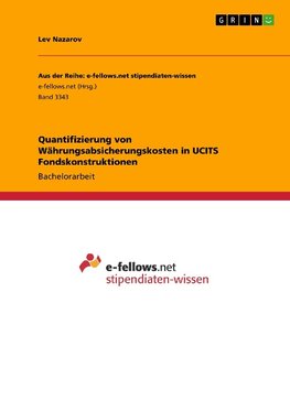 Quantifizierung von Währungsabsicherungskosten in UCITS Fondskonstruktionen