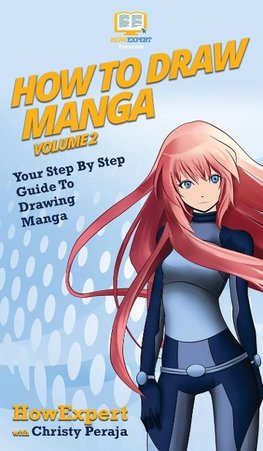 How To Draw Manga Volume 2