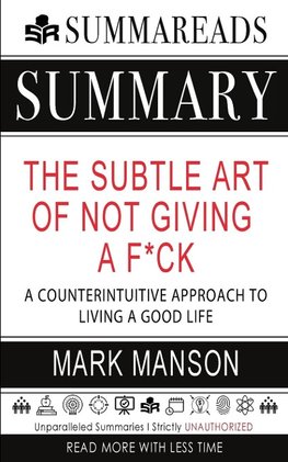 Summary of The Subtle Art of Not Giving a F*ck