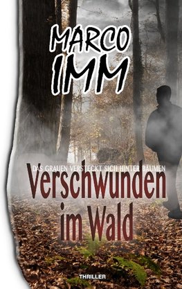 Verschwunden im Wald