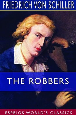 The Robbers (Esprios Classics)