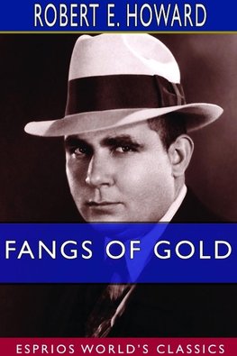 Fangs of Gold (Esprios Classics)