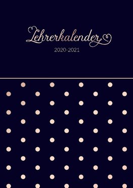 Lehrerkalender 2020 - 2021 Kalender, Planer, Timer und Organizer - Ein Planer ideal als Lehrer Geschenk - Schulplaner für die Unterrichtsvorbereitung für das neue Schuljahr - Lehrerplaner 2020-2021