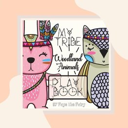 MY TRIBE; WOODLAND ANIMALS PLAY BOOK [Paperback Teacher Edition]