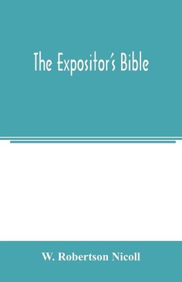 The Expositor's Bible