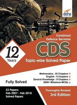 CDS 12 Years Mathematics, English & General Knowledge Topic-wise Solved Papers (2007-2018) - 3rd Edition