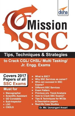 Mission SSC - Tips, Techniques & Strategies to Crack CGL/ CHSL/ Multi Tasking/ Jr. Engg. Exams