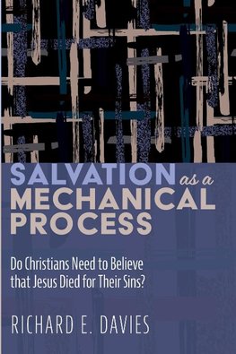 Salvation As a Mechanical Process