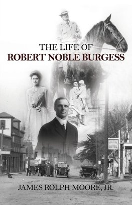 The Life of Robert Noble Burgess