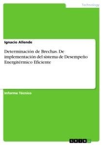 Determinación de Brechas. De implementación del sistema de DesempeñoEnergitérmico Eficiente