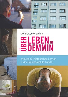 Der Dokumentarfilm "Über Leben in Demmin"