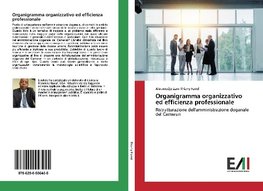 Organigramma organizzativo ed efficienza professionale