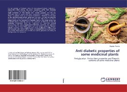 Anti diabetic properties of some medicinal plants