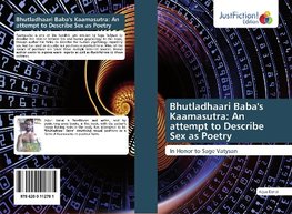 Bhutladhaari Baba's Kaamasutra: An attempt to Describe Sex as Poetry