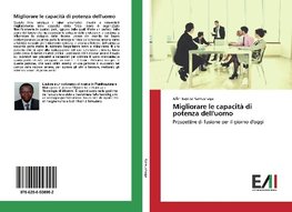 Migliorare le capacità di potenza dell'uomo