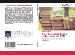 La integridad de las soluciones de CFD