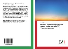 L'effetto boomerang di alcune misure antiterrorismo (CT)