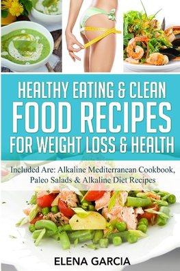 Healthy Eating & Clean Food Recipes for Weight Loss & Health