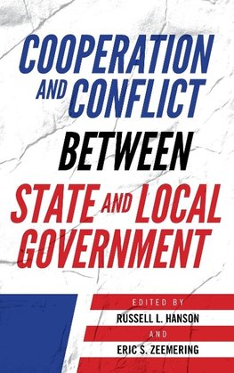 Cooperation and Conflict between State and Local Government