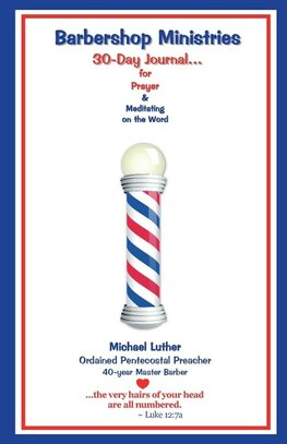 Barbershop Ministries' 30 Days to...