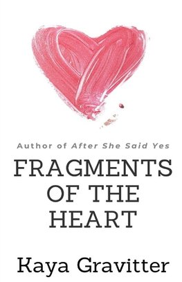 Fragments of the Heart