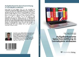 Aufgabenbasierte Sprachvermittlung in Lernobjekte einbauen