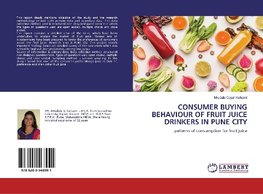 CONSUMER BUYING BEHAVIOUR OF FRUIT JUICE DRINKERS IN PUNE CITY