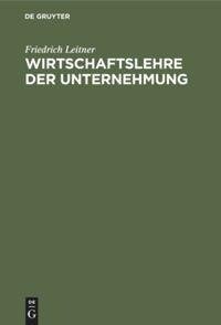 Wirtschaftslehre der Unternehmung