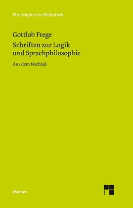 Schriften zur Logik und Sprachphilosophie