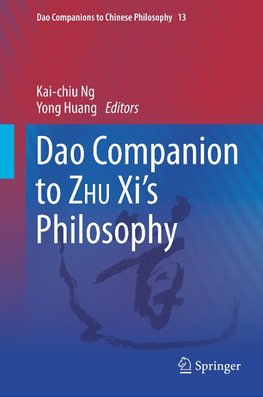 Dao Companion to ZHU Xi's Philosophy