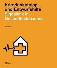 Signaletik in Gesundheitsbauten