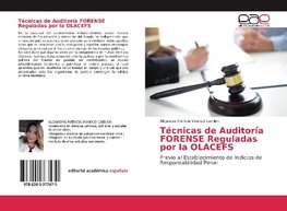 Técnicas de Auditoría FORENSE Reguladas por la OLACEFS