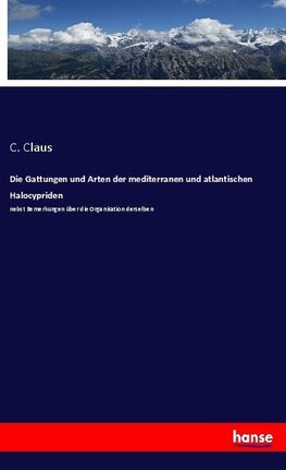 Die Gattungen und Arten der mediterranen und atlantischen Halocypriden