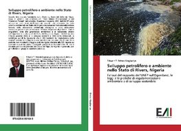 Sviluppo petrolifero e ambiente nello Stato di Rivers, Nigeria