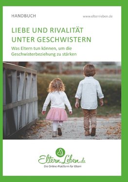 Liebe und Rivalität unter Geschwistern