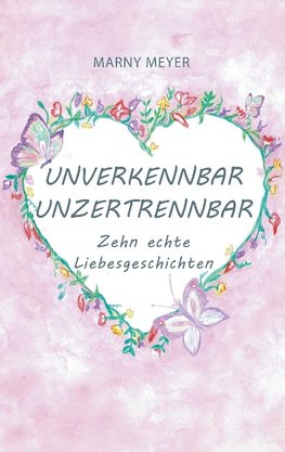 Unverkennbar Unzertrennbar