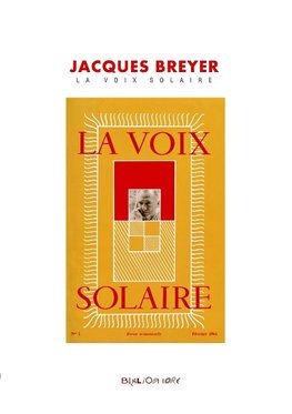 Jacques Breyer et La Voix Solaire