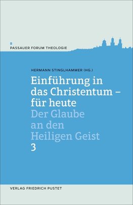 Einführung in das Christentum - für heute Bd.3