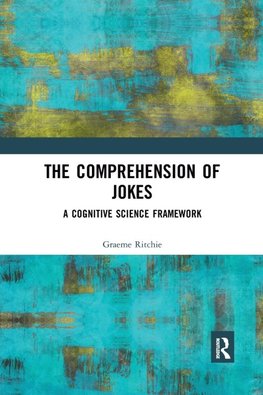 The Comprehension of Jokes