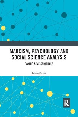 Marxism, Psychology and Social Science Analysis