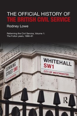 The Official History of the British Civil Service