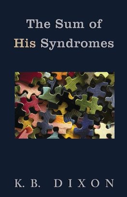 The Sum of His Syndromes