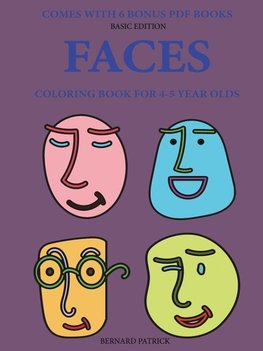 Coloring Book for 4-5 Year Olds                           (Faces)