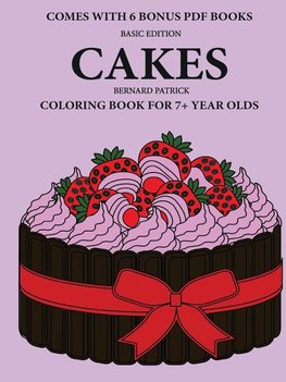 Coloring Book for 7+ Year Olds (Cakes)