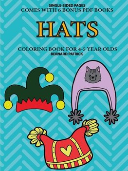 Coloring Book for 4-5 Year Olds (Hats)