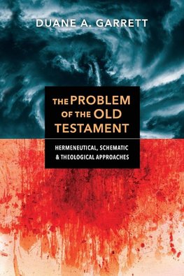 The Problem of the Old Testament