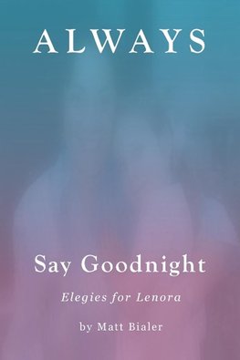 Always Say Goodnight